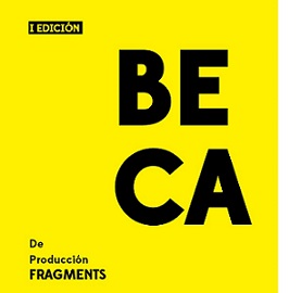 beca Producción Fragments