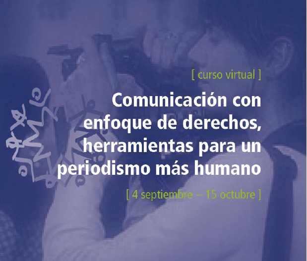 Curso-comunicacionconderechos-herramientasperiodismo-humano
