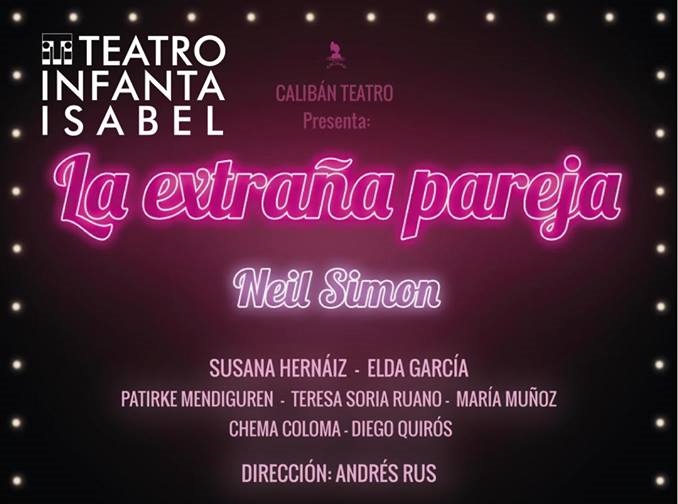 teatro infanta isabel la extraña pareja