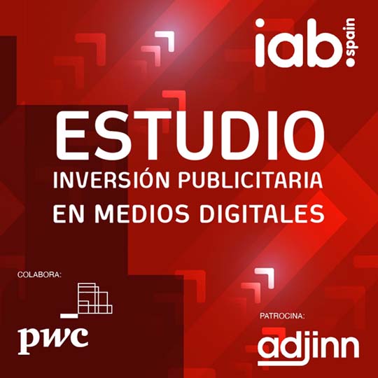 IAB Spain presentará el 24 de febrero el 'Estudio de Inversión Publicitaria en Medios Digitales'
