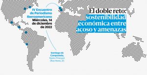 IV Encuentro de Periodismo Iberoamericano 'El doble reto: sostenibilidad económica entre acoso y amenazas'
