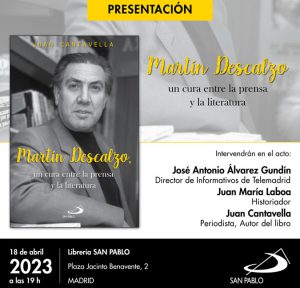 Juan Cantavella presenta su último libro 'Martín Descalzo, un cura entre la prensa y la literatura'