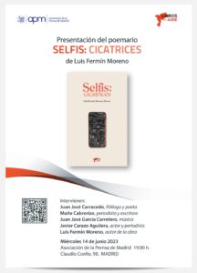 Presentación del poemario 'Selfis: cicatrices', de Luis Fermín Moreno