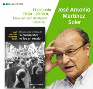 Martínez Soler firmará su libro 'La prensa libre no fue un regalo' en la Feria del Libro