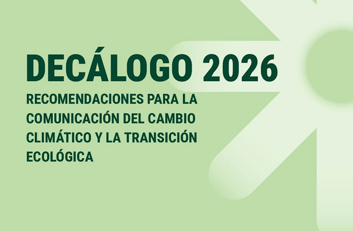 Decálogo 2026 Recomendaciones para la comunicación del cambio climático y la transición ecológica