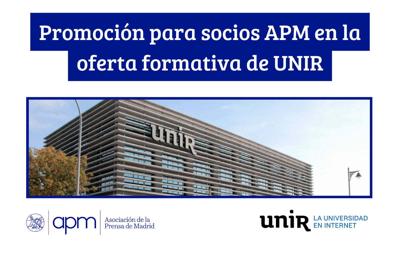 Promoción para socios APM en la oferta formativa de UNIR